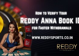 How to Verify Your Reddy Anna Book ID for Faster Withdrawals
