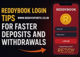 Reddybook Login Tips for Faster Deposits and Withdrawals