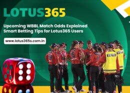 Upcoming WBBL Match Odds Explained – Smart Betting Tips for Lotus365 Users