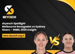Skyexch Spotlight: Melbourne Renegades vs Sydney Sixers – WBBL 2025 Insight